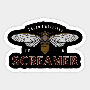 Cicada I'm a Screamer Sticker